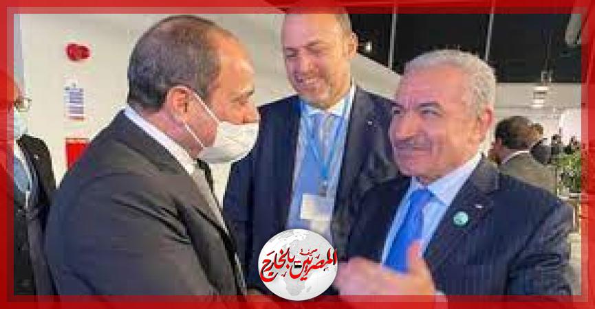   الرئيس السيسي يلتقي رئيس الوزراء الفلسطي