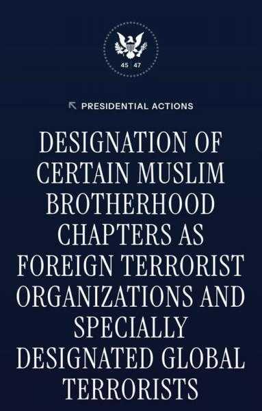 الولايات المتحدة تعلن تصنيف جماعة ”الإخوان” منظمة إرهابية أجنبية